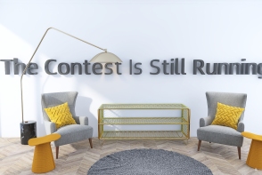 The Contest Is Still Running! Design Rendering