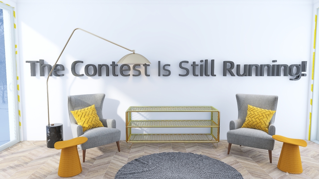The Contest Is Still Running! 3d design renderings