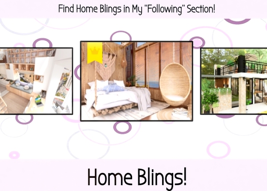 Home Blings! Design Rendering