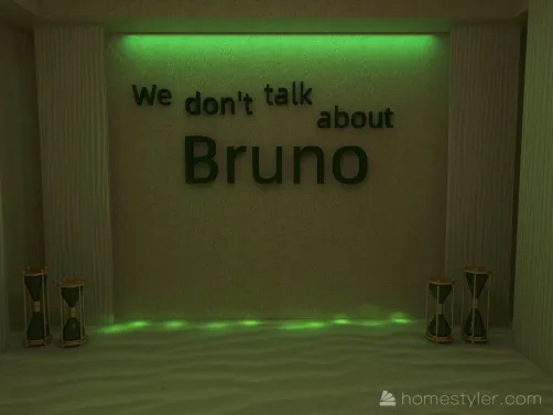 We Don't Talk About Bruno...